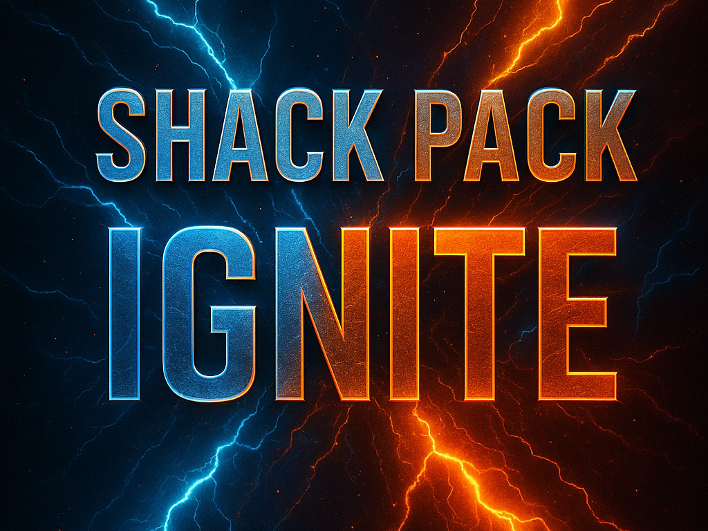 ShackPack Ignite